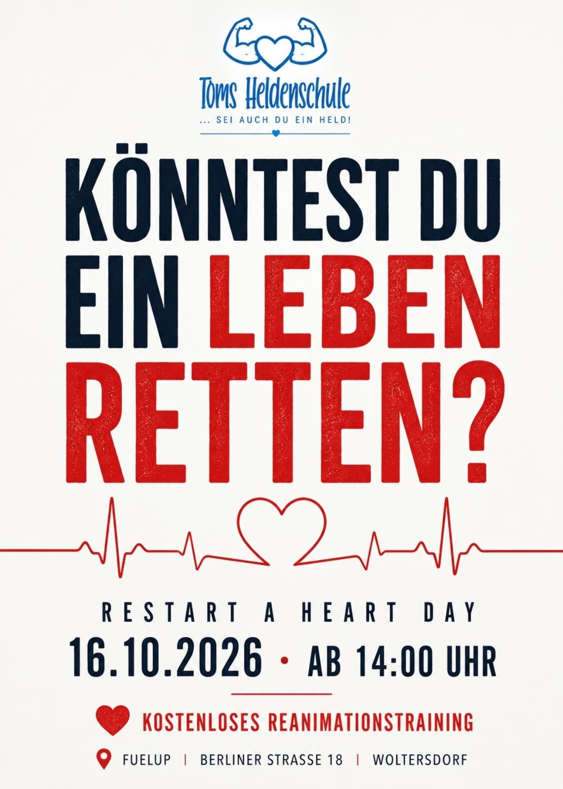 Veranstaltungsflyer: Restart a Heart Day am 16.10.2026 ab 14:00 Uhr, kostenloses Reanimationstraining bei FUELUP, Berliner Straße 18 in Woltersdorf